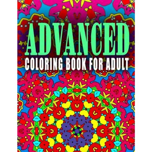 Advanced Coloring Book for Adult - Vol.9: Advanced Coloring Books ...