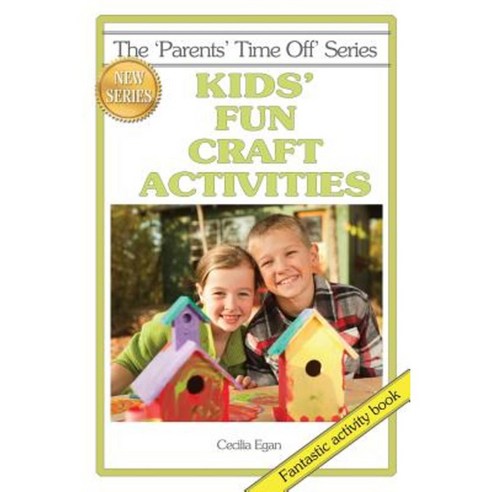 Kids'' Fun Craft Activities Paperback, Quillpen Pty Ltd T/A Leaves of Gold Press