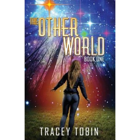 The Other World: Book One Paperback, Createspace Independent Publishing Platform