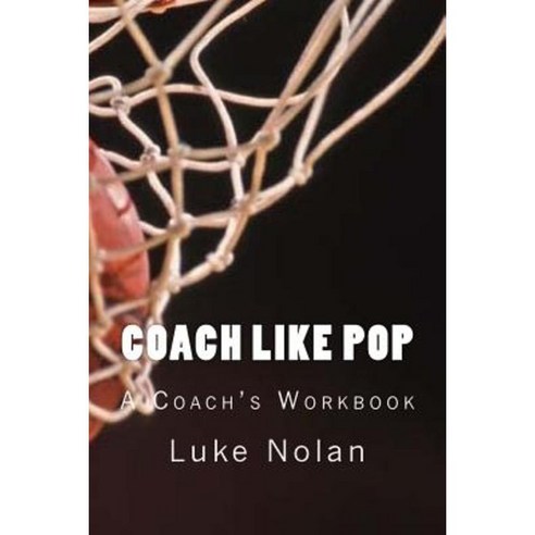 Coach Like Pop Paperback, Createspace Independent Publishing Platform