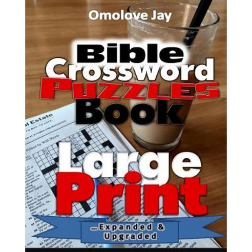 Bible Crossword Puzzle Book Large Print Paperback, Createspace Independent Publishing Platform