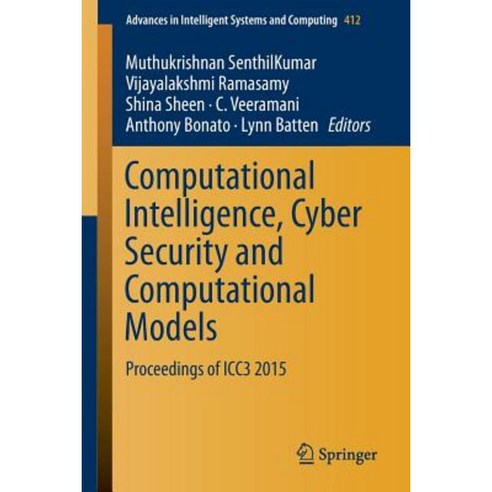 Computational Intelligence Cyber Security and Computational Models: Proceedings of Icc3 2015 Paperback, Springer
