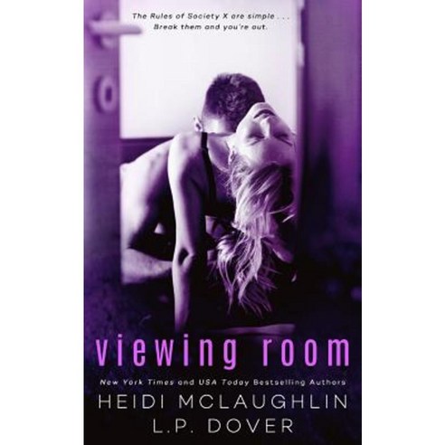 Viewing Room: A Society X Novel Paperback, Createspace Independent Publishing Platform