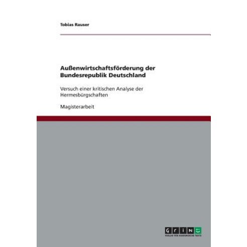 Auenwirtschaftsforderung Der Bundesrepublik Deutschland Paperback, Grin Publishing