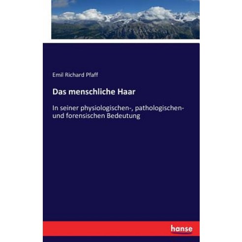 Das Menschliche Haar Paperback, Hansebooks