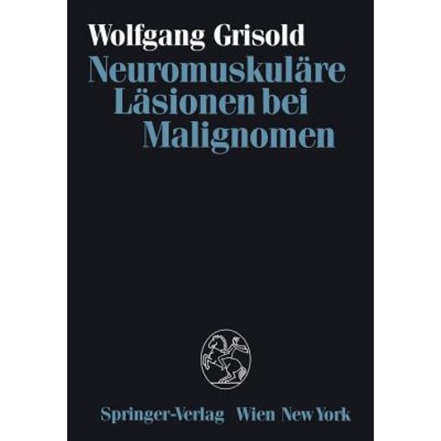 Neuromuskulare Lasionen Bei Malignomen Paperback, Springer
