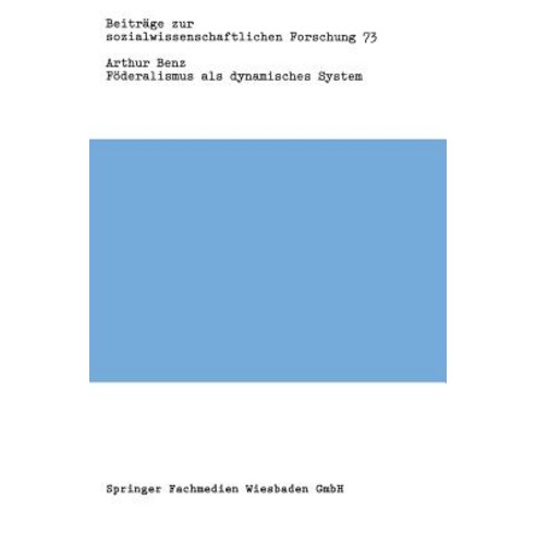 Foderalismus ALS Dynamisches System Paperback, Vs Verlag Fur Sozialwissenschaften