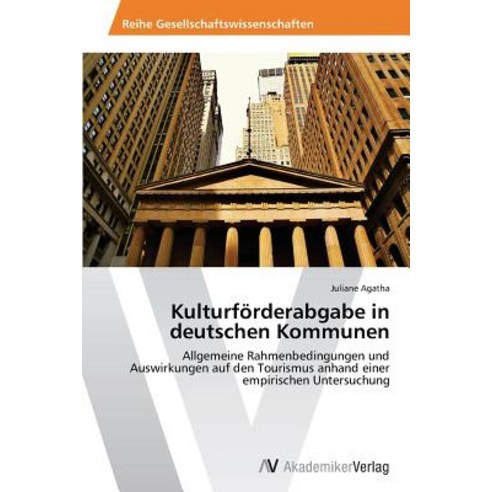 Kulturforderabgabe in Deutschen Kommunen Paperback, AV Akademikerverlag