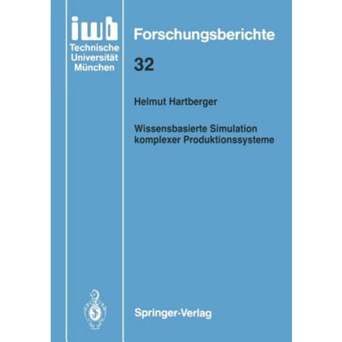 Wissensbasierte Simulation Komplexer Produktionssysteme Paperback, Springer