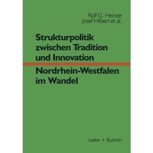 Strukturpolitik Zwischen Tradition Und Innovation -- Nrw Im Wandel Paperback, Vs Verlag Fur Sozialwissenschaften