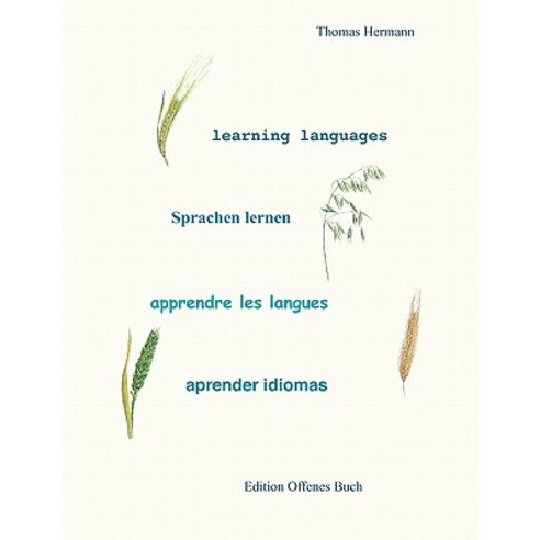 Learning Languages - Sprachen Lernen - Apprendre Les Langues - Aprender Idiomas Paperback, Books on Demand