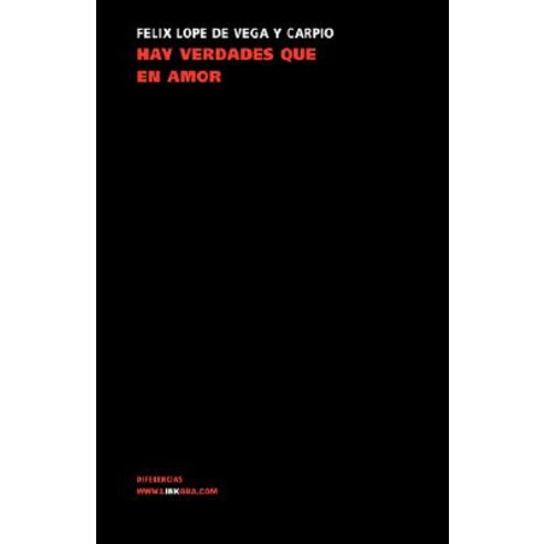 Hay Verdades Que En Amor...! Paperback, Linkgua