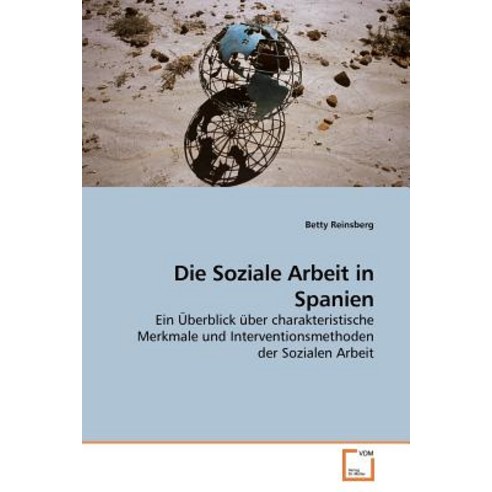Die Soziale Arbeit in Spanien Paperback, VDM Verlag
