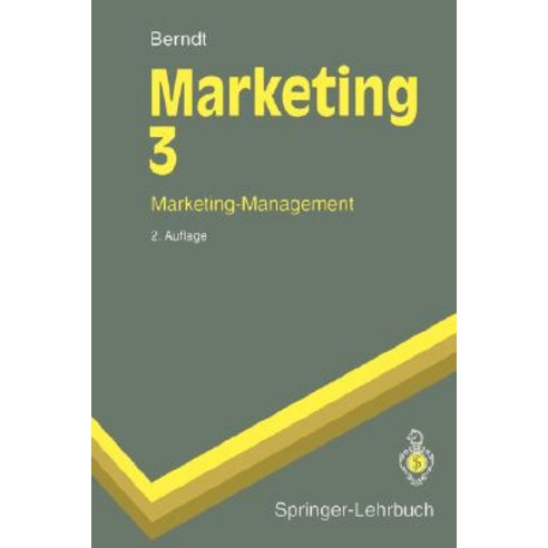 Marketing 3: Marketing-Management Paperback, Springer
