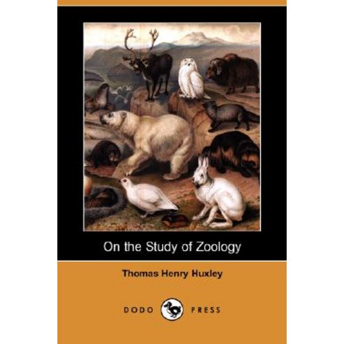 On the Study of Zoology (Dodo Press) Paperback, Dodo Press
