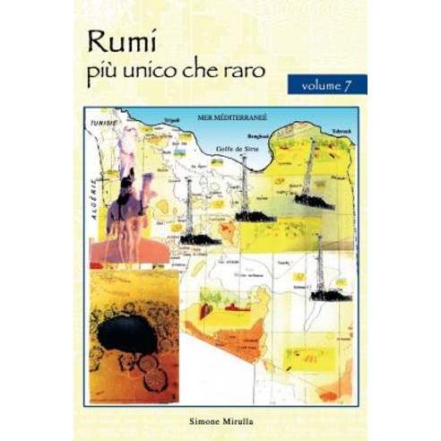 Rumi Piu Unico Che Raro: Volume 7 Paperback, Authorhouse