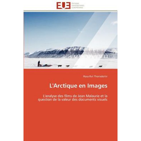 L''Arctique En Images Paperback, Univ Europeenne