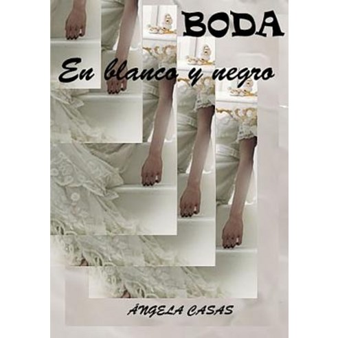 Boda En Blanco y Negro Paperback, Lulu.com
