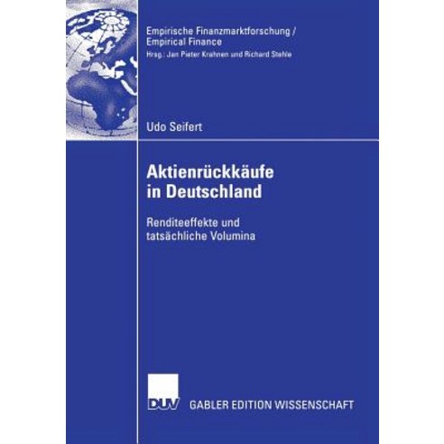 Aktienruckkaufe in Deutschland: Renditeeffekte Und Tatsachliche Volumina Paperback, Deutscher Universitatsverlag