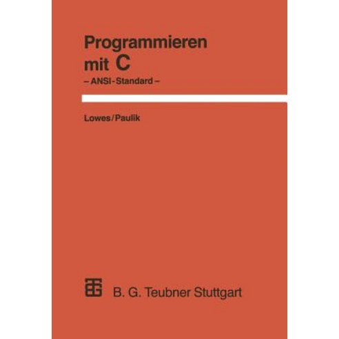 Programmieren Mit C: ANSI Standard Paperback, Vieweg+teubner Verlag