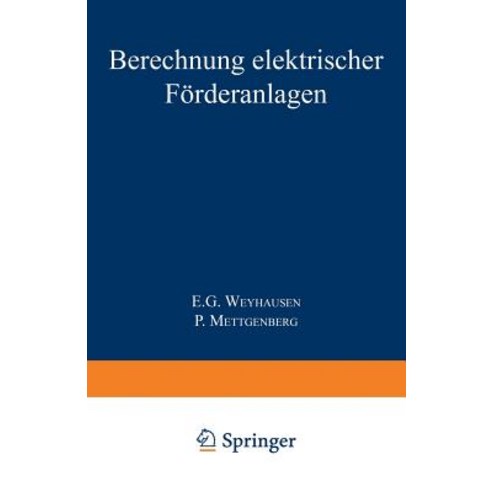 Berechnung Elektrischer Forderanlagen Paperback, Springer
