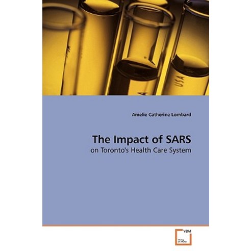 The Impact of Sars Paperback, VDM Verlag