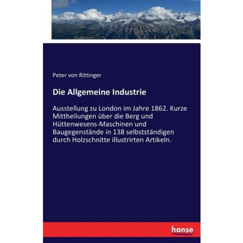 Die Allgemeine Industrie Paperback, Hansebooks