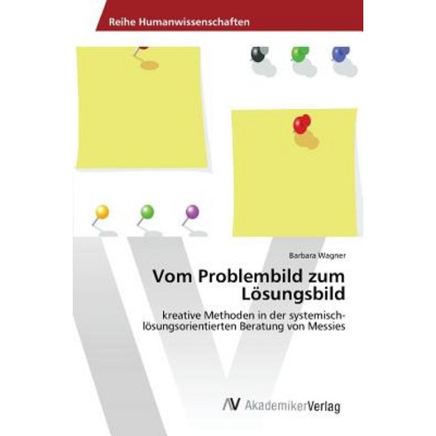 Vom Problembild Zum Losungsbild Paperback, AV Akademikerverlag