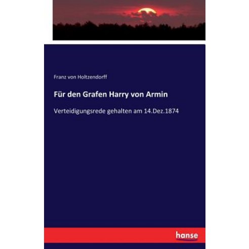 Fur Den Grafen Harry Von Armin Paperback, Hansebooks