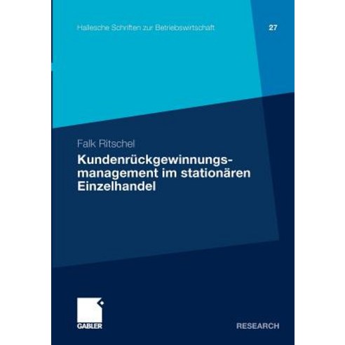 Kundenruckgewinnungsmanagement Im Stationaren Einzelhandel Paperback, Gabler Verlag