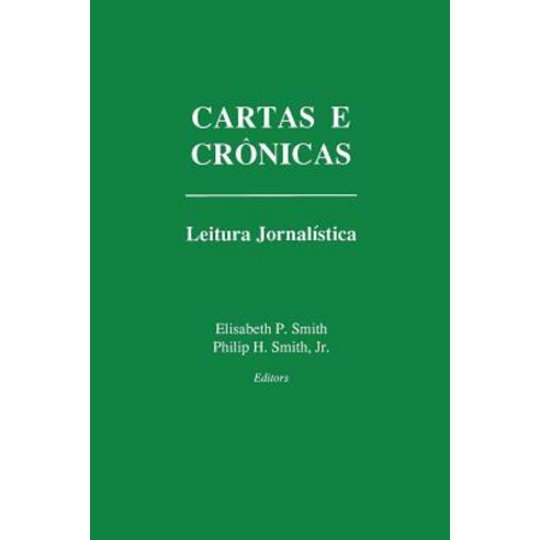 Cartas E Cronicas: Leitura Jornalistica Paperback, Georgetown University Press