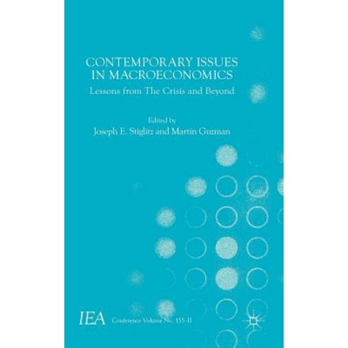 Contemporary Issues in Macroeconomics: Lessons from the Crisis and Beyond Hardcover, Palgrave MacMillan