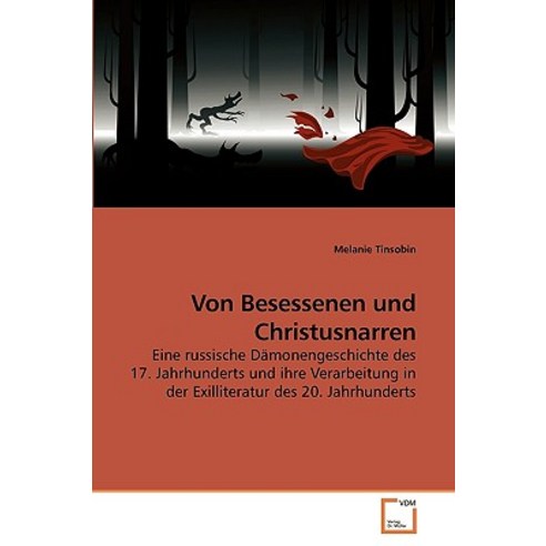 Von Besessenen Und Christusnarren Paperback, VDM Verlag