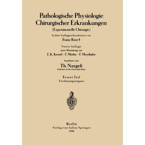 Pathologische Physiologie Chirurgischer Erkrankungen: Experimentelle Chirurgie Paperback, Springer