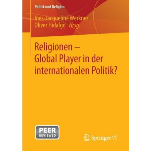 Religionen - Global Player in Der Internationalen Politik? Paperback, Springer vs