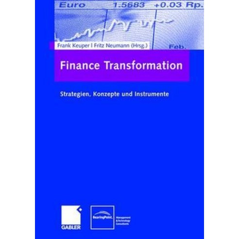 Finance Transformation: Strategien Konzepte Und Instrumente Hardcover, Gabler Verlag