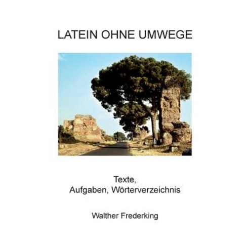 Latein Ohne Umwege Paperback, Books on Demand