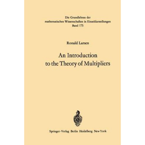 An Introduction to the Theory of Multipliers Paperback, Springer