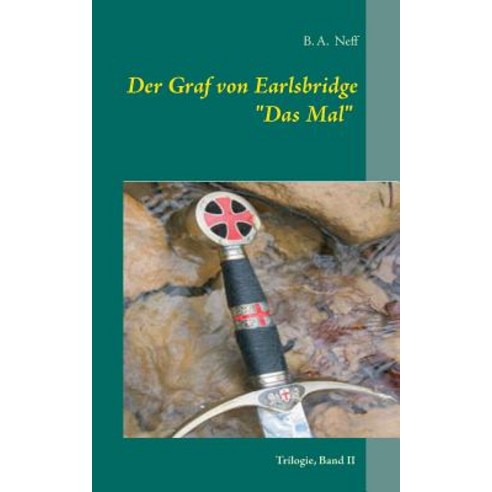 Der Graf Von Earlsbridge Trilogie Band II Paperback, Books on Demand