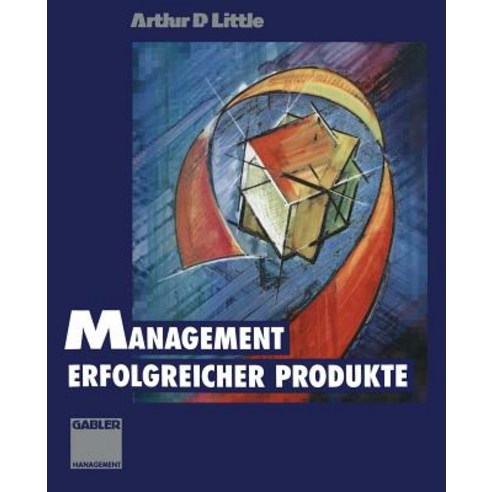 Management Erfolgreicher Produkte Paperback, Gabler Verlag