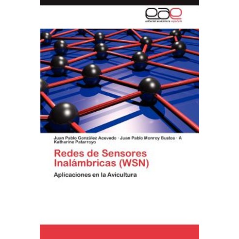 Redes de Sensores Inalambricas (Wsn) Paperback, Eae Editorial Academia Espanola