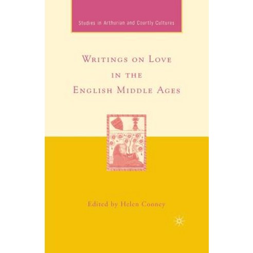 Writings on Love in the English Middle Ages Paperback, Palgrave MacMillan