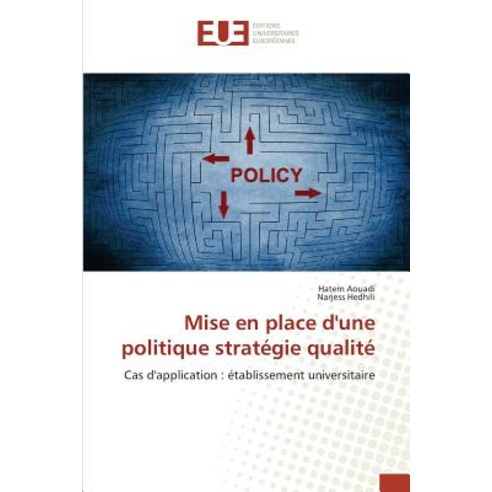 Mise En Place Dune Politique Strategie Qualite Paperback, Univ Europeenne