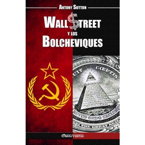 Wall Street y Los Bolcheviques Paperback, Omnia Veritas Ltd