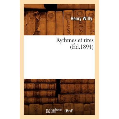 Rythmes Et Rires (Ed.1894) Paperback, Hachette Livre - Bnf
