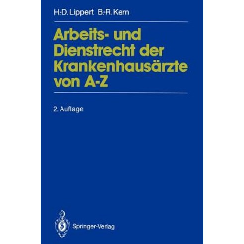 Arbeits- Und Dienstrecht Der Krankenhausarzte Von A--Z Paperback, Springer