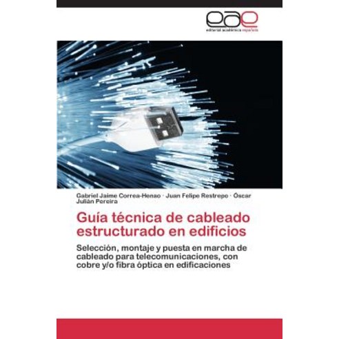 Guia Tecnica de Cableado Estructurado En Edificios Paperback, Editorial Academica Espanola