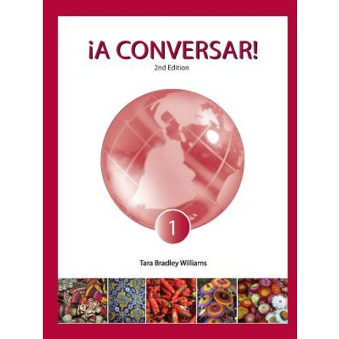 A Conversar! Level 1 Student Book (2nd Edition) Paperback, Pronto Spanish Services, LLC