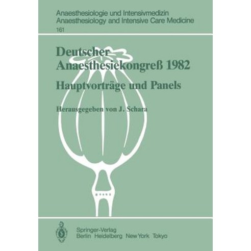 Deutscher Anaesthesiekongre 1982 Freie Vortrage: 2.-6. Oktober 1982 in Wiesbaden Paperback, Springer