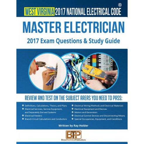 West Virginia 2017 Master Electrician Study Guide Paperback, Brown Technical Publications Inc.
